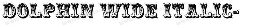 Dolphin Wide Italic字体转换